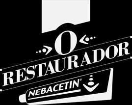 O Restaurador - Nebacetin | Santa Clara